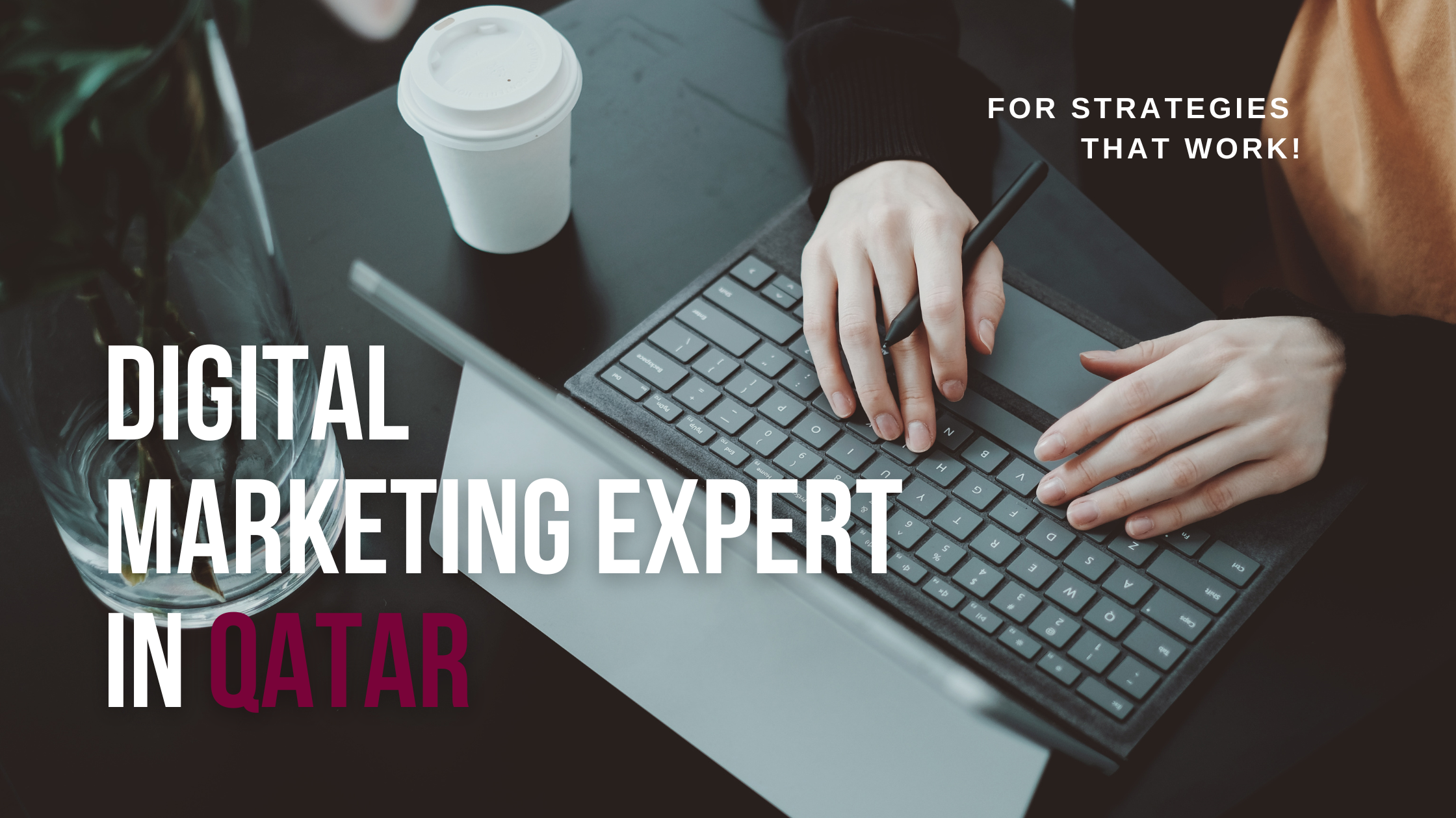 Digital marketer in Qatar